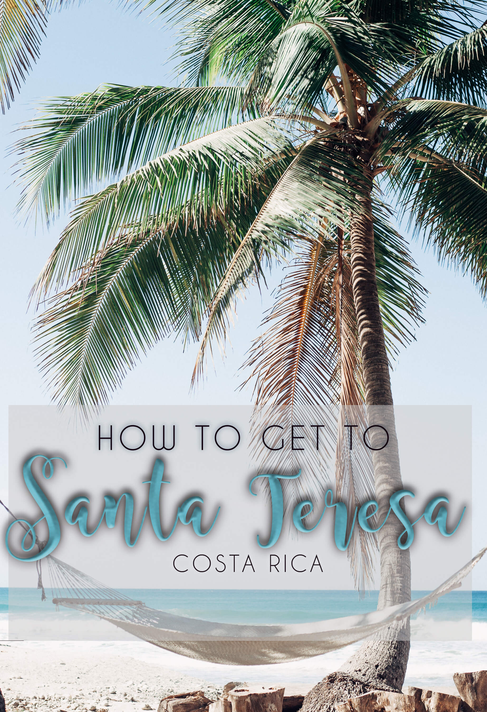 Getting to Santa Teresa