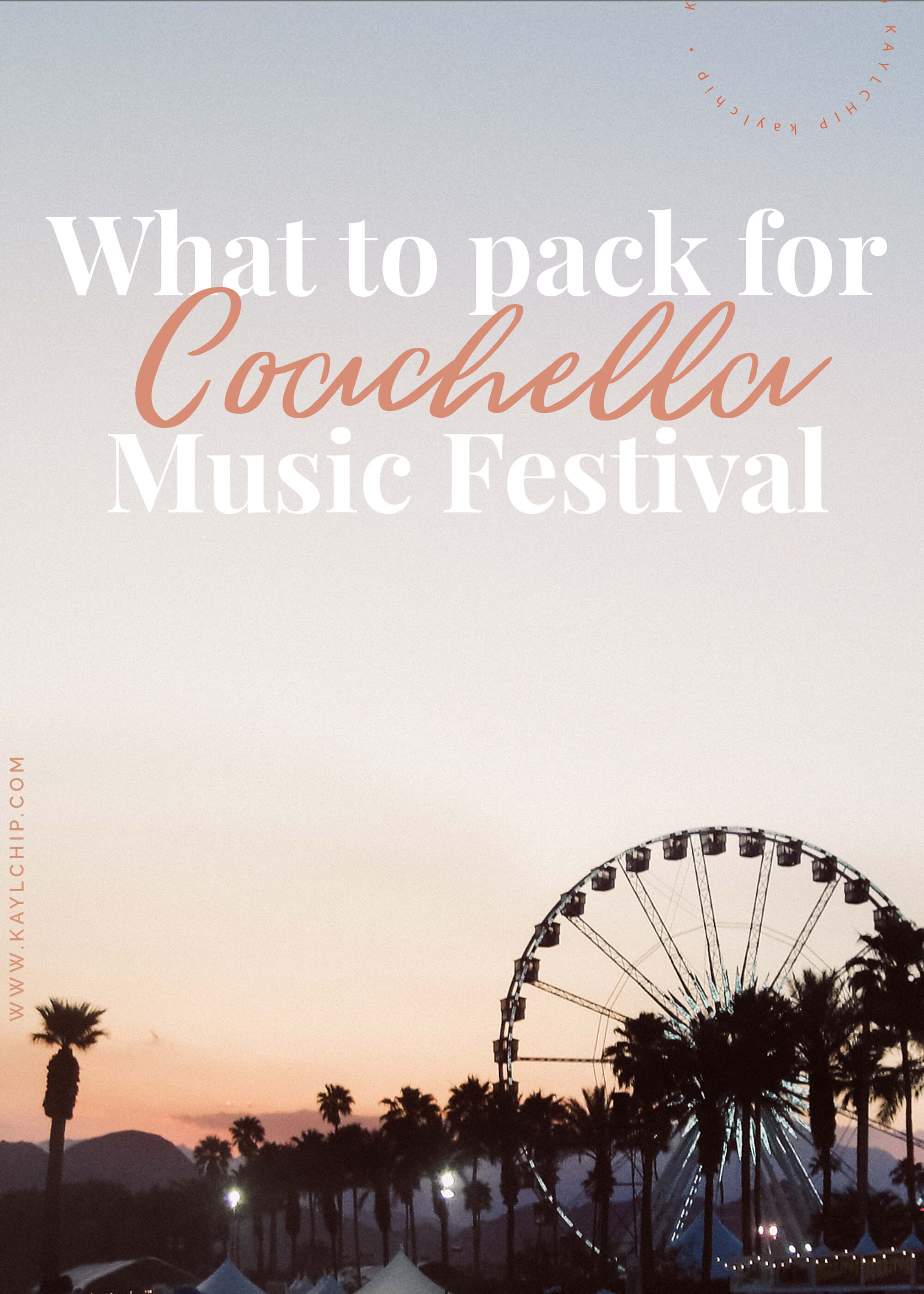 What to Pack for Coachella