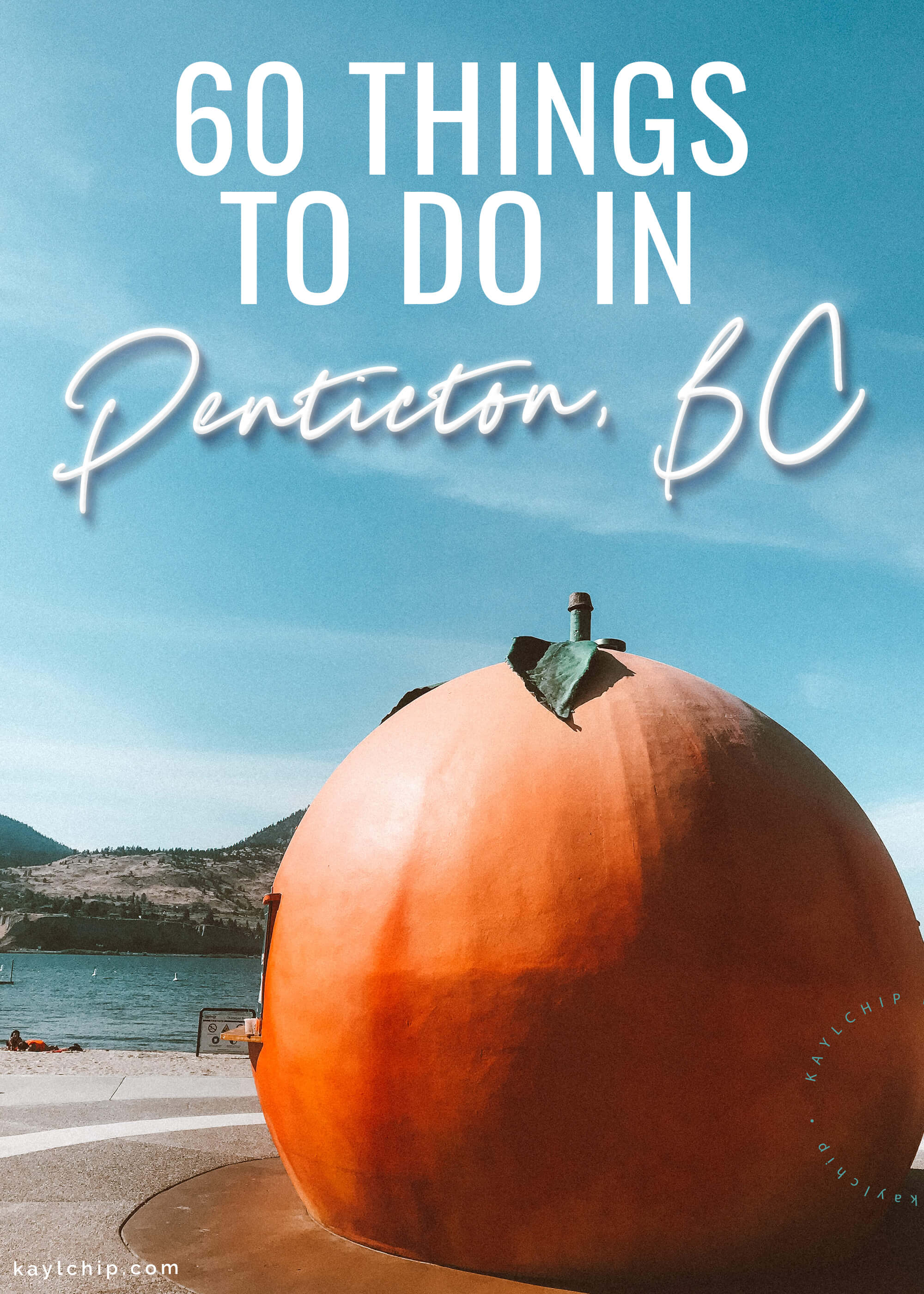 Things to Do Penticton, BC