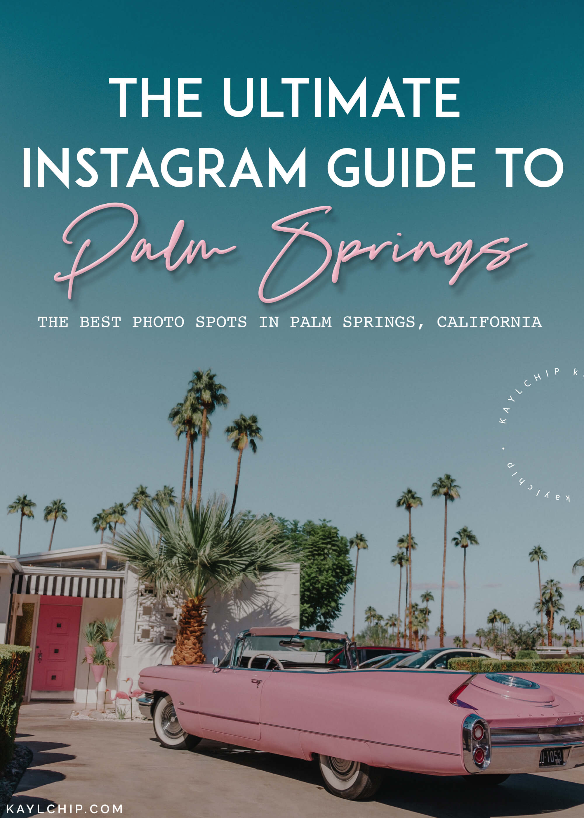 Palm Springs Instagram Spots
