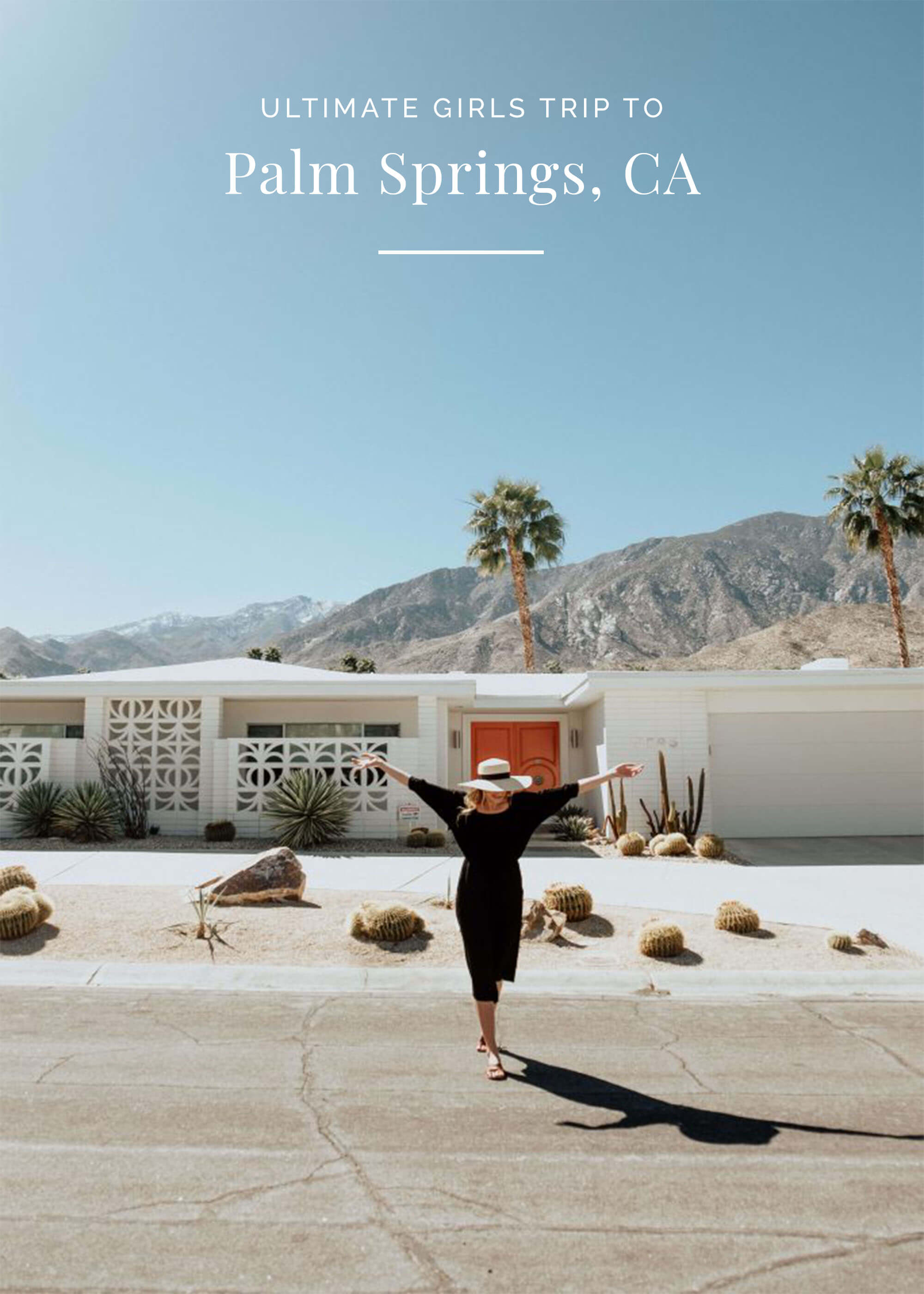 Girl's Getaway // A Palm Springs Bachelorette Party - This is our Bliss