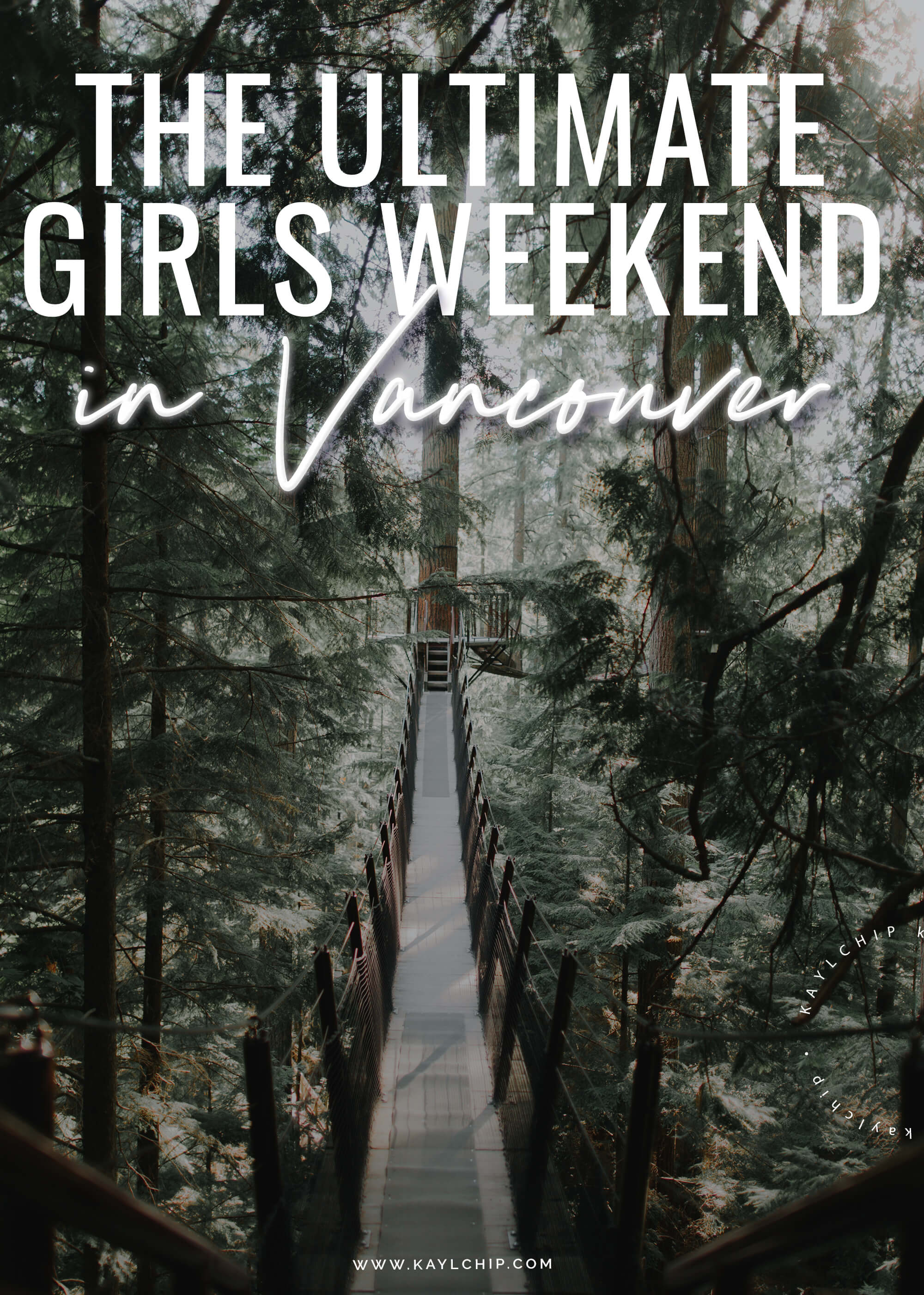 Girls Weekend Vancouver