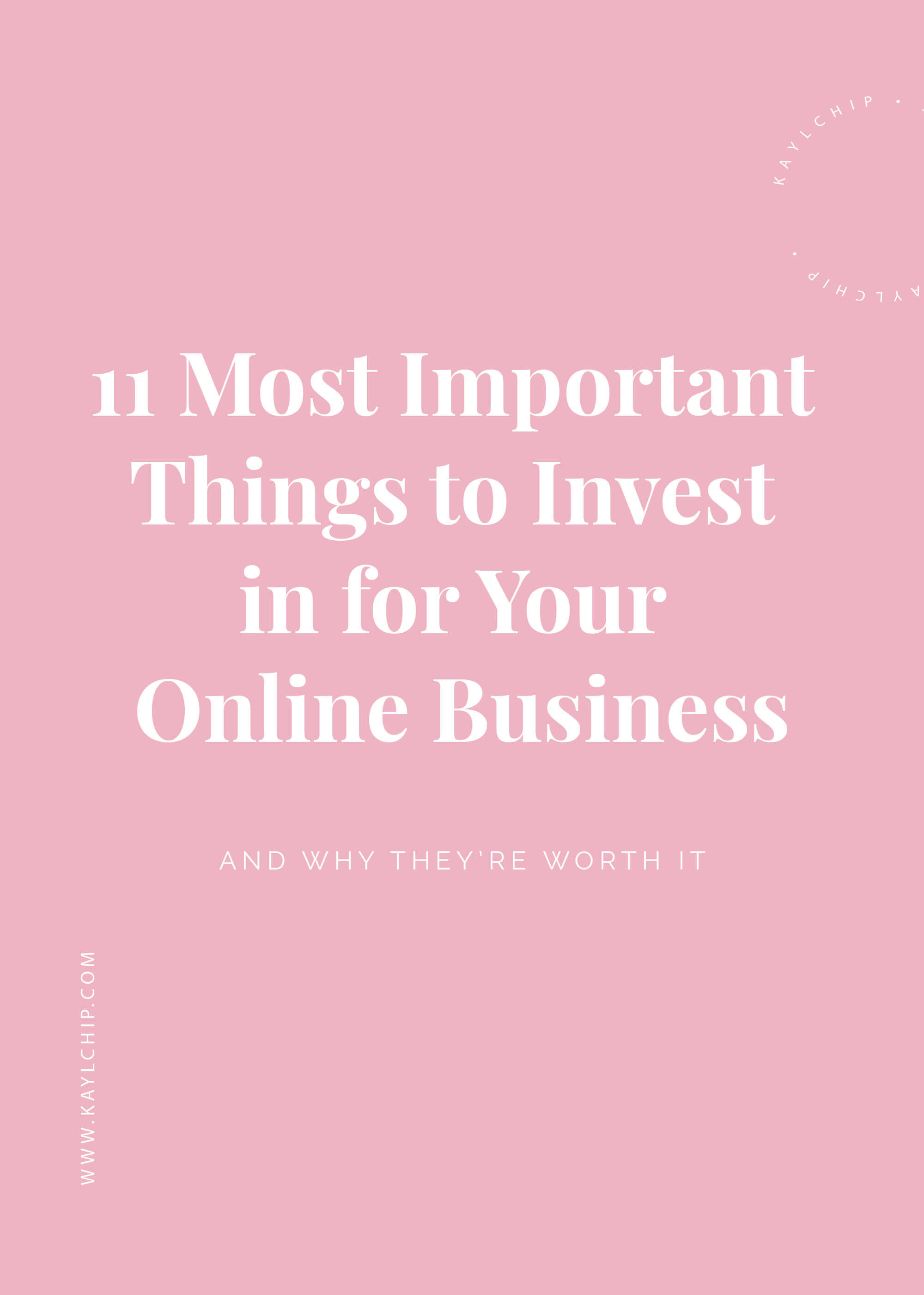 11 Most Important Things to Invest in for Your Online Business (that