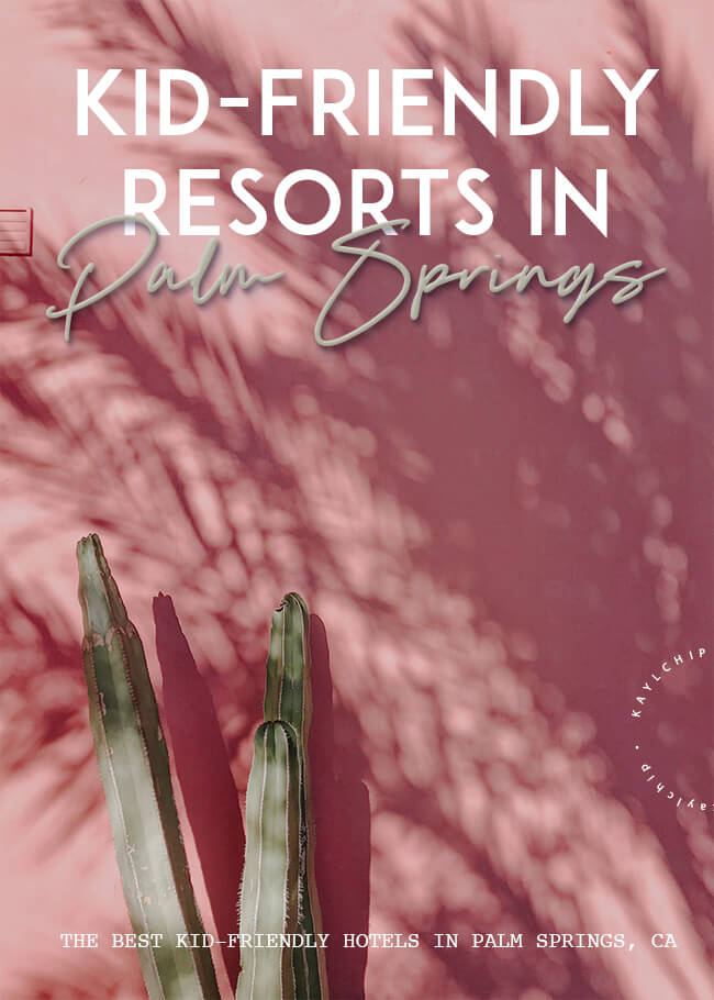 hotels with kids palm springs
